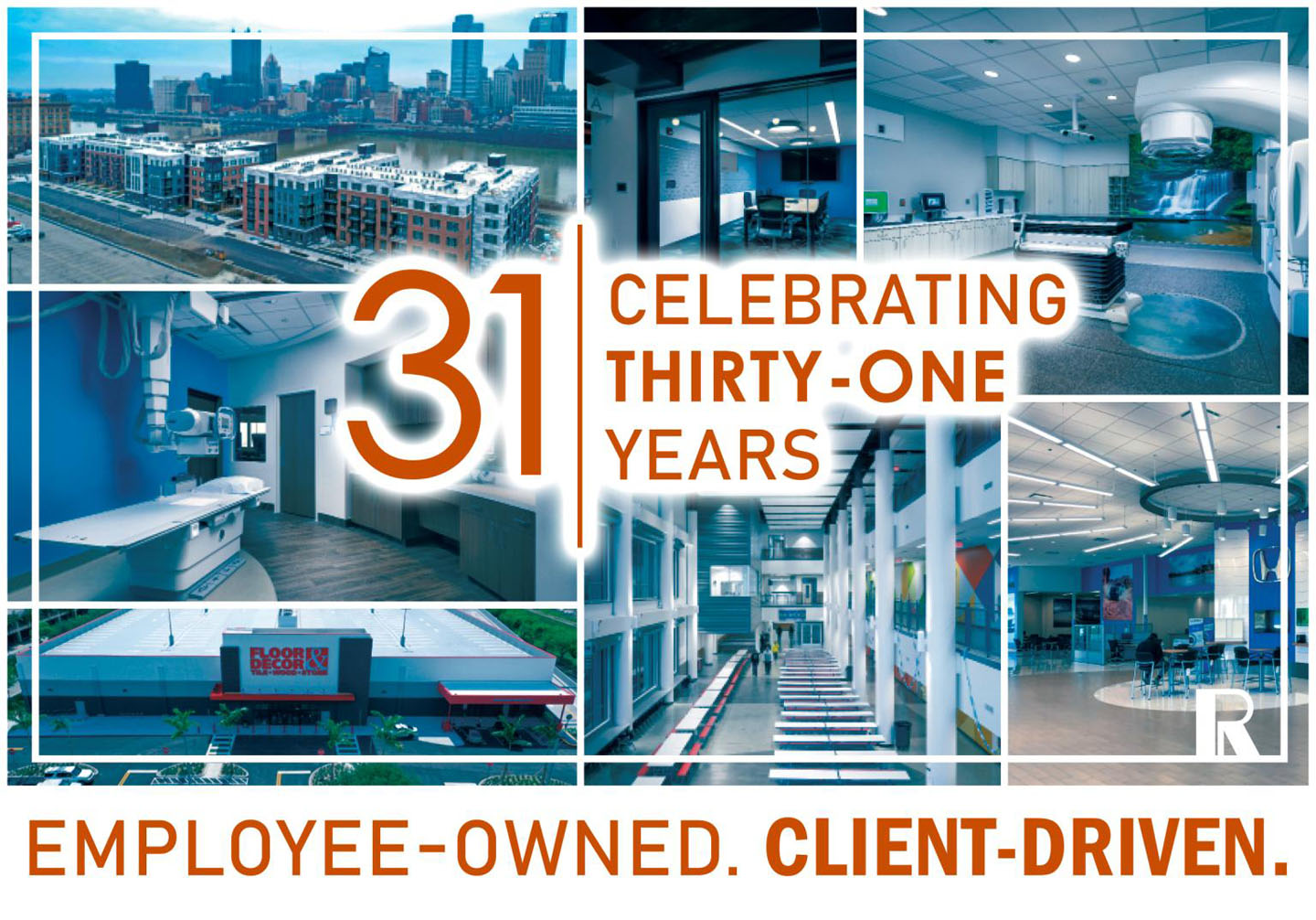 Collage of project photos with text: “31 Celebrating Thirty-One Years” and “Employee-Owned. Client-Driven.”