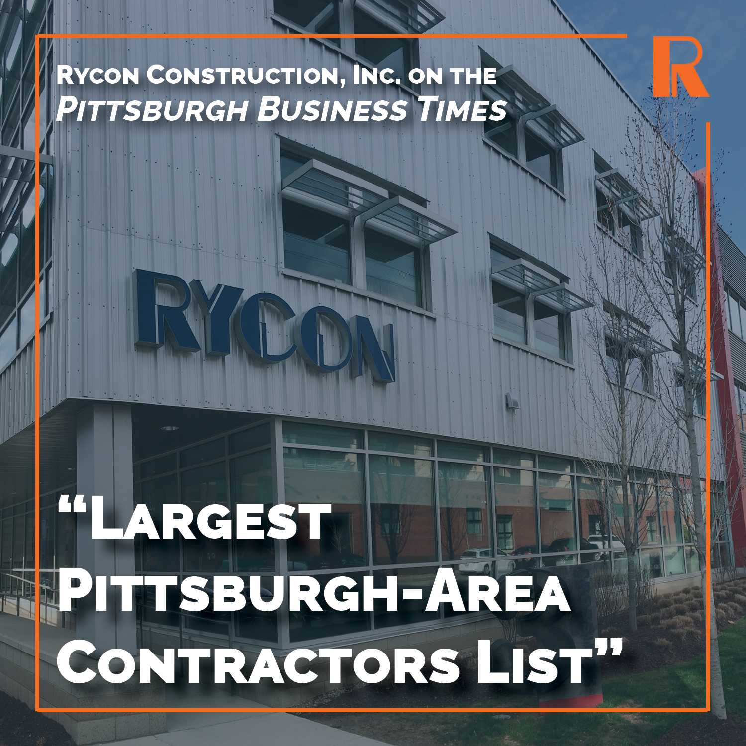 The Rycon Construction, Inc. office building, featuring the text “Rycon Construction, Inc. on the Pittsburgh Business Times ‘Largest Pittsburgh-Area Contractors List’.”