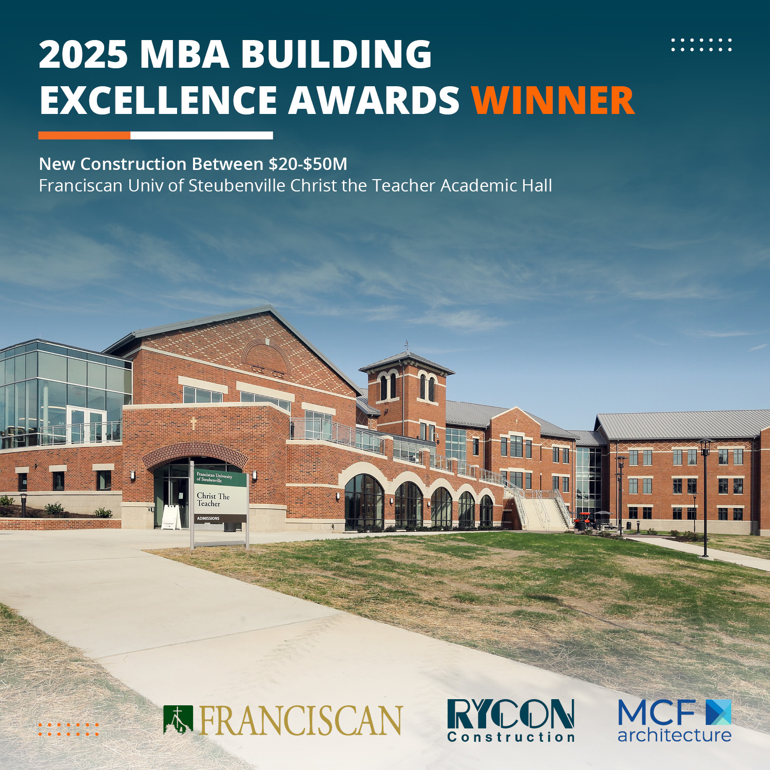 Text announcing the 2025 MBA Building Excellence Awards winner, Franciscan University’s Christ the Teacher Academic Hall, above an image of the brick building with institutional logos at the bottom.